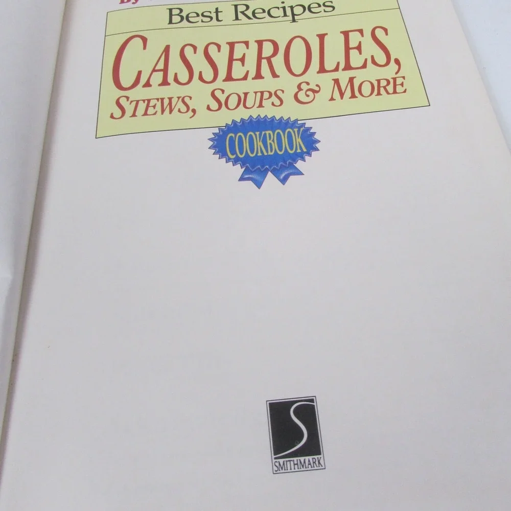Casseroles, Stews, Soups & More (Favorite All Time Recipes‎ Series